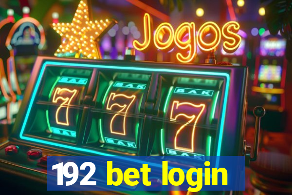 192 bet login